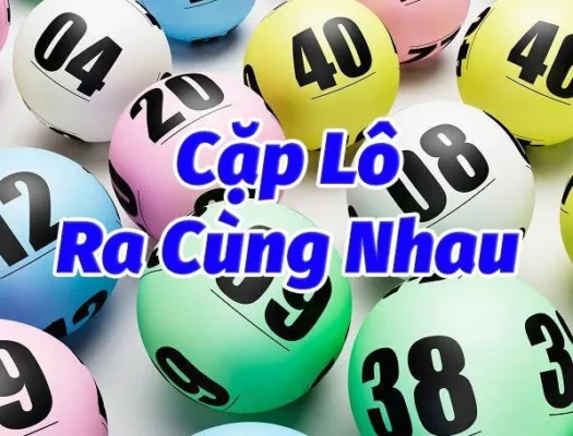 cap lo hay ra cung nhau